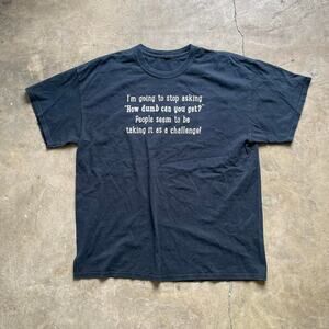 Y2K 2000s How Dumb Can You Get? Funny Tee